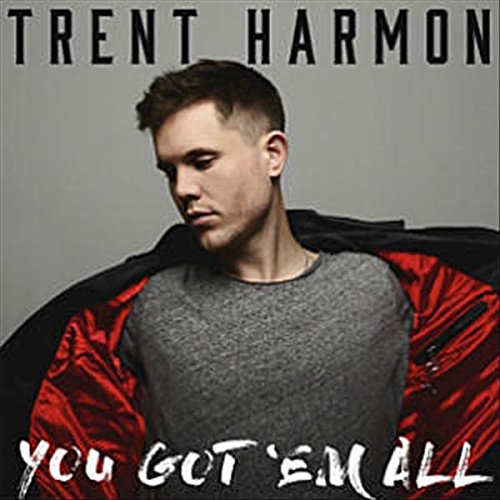 Trent Harmon: You Got Em All