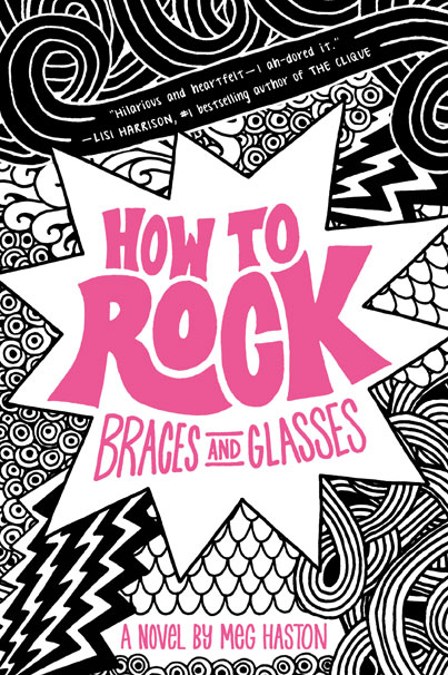 How to Rock Braces and Glasses Book Cover